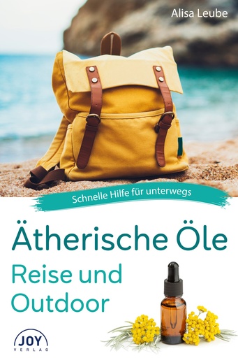 [50068] Buch Ätherische Öle - Reise und Outdoor - Schnelle Hilfe für unterwegs