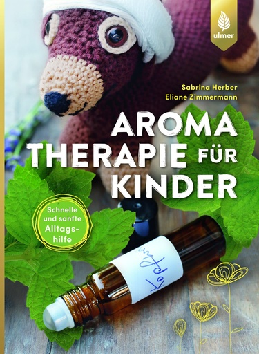 [50069] Buch Aromatherapie für Kinder v. Sabrina Herber und Eliane Zimmermann