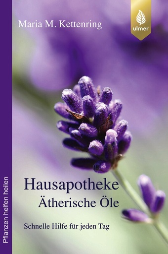 [50083] Buch Hausapotheke Ätherische Öle – Schnelle Hilfe für jeden Tag v. Maria M. Kettenring